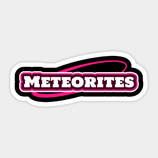 Meteorite Collector "Meteorites" Meteorite Sticker